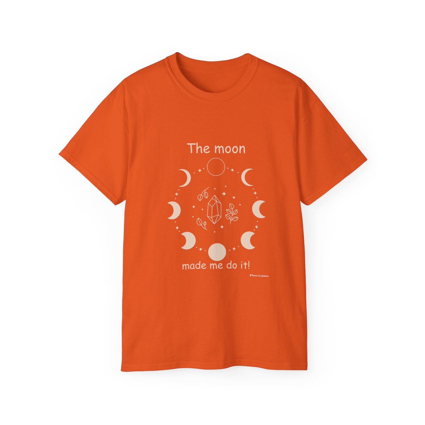 The Moon Made Me Do It Lunar Graphic Shirt Celestial Unisex Top Moon Lover Gift Space Tee Astrology T-Shirt