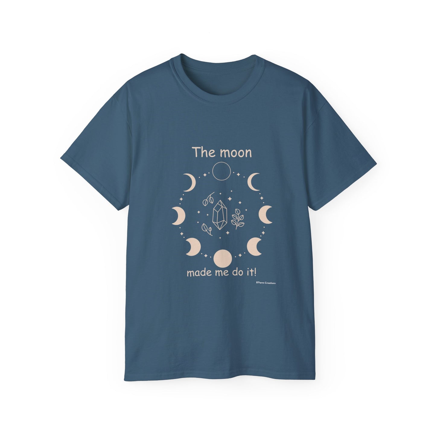 The Moon Made Me Do It Lunar Graphic Shirt Celestial Unisex Top Moon Lover Gift Space Tee Astrology T-Shirt