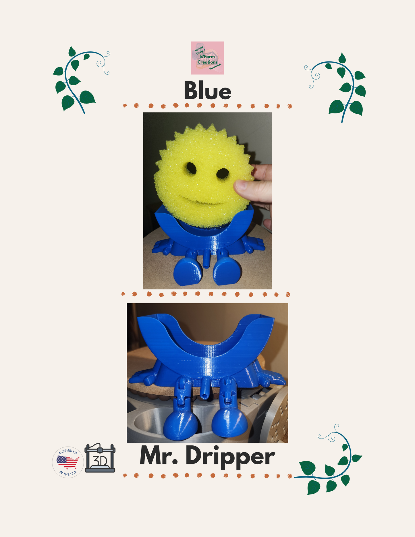 Meet Mr. Dripper, the tidy little helper your sink has been waiting for. Designed specifically to hold your Scrub Daddy, this clever sponge holder keeps your sponge upright, dry, and always within reach.

No more soggy sponges or cluttered sink edges, Mr. Dripper allows proper airflow so your Scrub Daddy dries faster and stays fresher between uses. Its compact, sink-friendly design fits perfectly near the faucet, making daily cleanup easier and more organized.