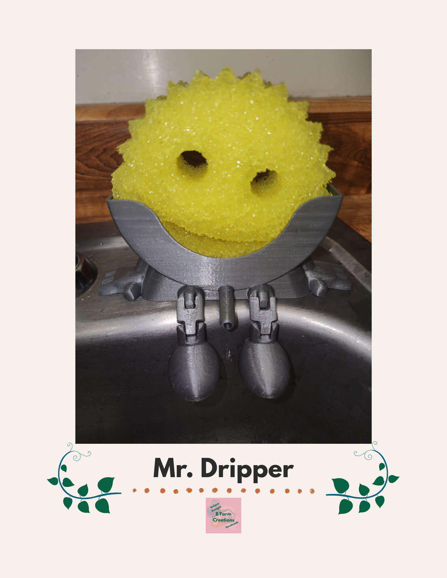 Meet Mr. Dripper, the tidy little helper your sink has been waiting for. Designed specifically to hold your Scrub Daddy, this clever sponge holder keeps your sponge upright, dry, and always within reach.

No more soggy sponges or cluttered sink edges, Mr. Dripper allows proper airflow so your Scrub Daddy dries faster and stays fresher between uses. Its compact, sink-friendly design fits perfectly near the faucet, making daily cleanup easier and more organized.