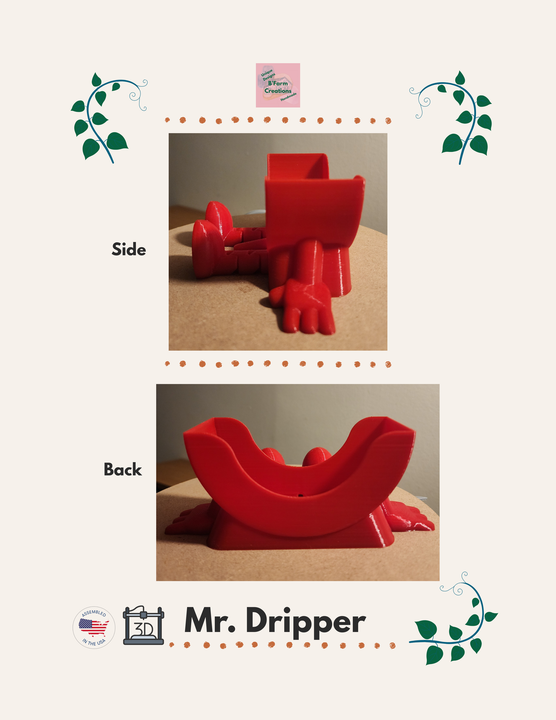 Keep your sink neat, your sponge dry, and your kitchen stylish with Mr. Dripper! A clever 3D Printed holder, designed for everyday convenience.

Made with a drip-dry design, Mr. Dripper allows proper airflow, so your sponge dries faster, helping reduce odors and mess around the sink. Its compact size fits easily by the faucet without taking up valuable counter space.