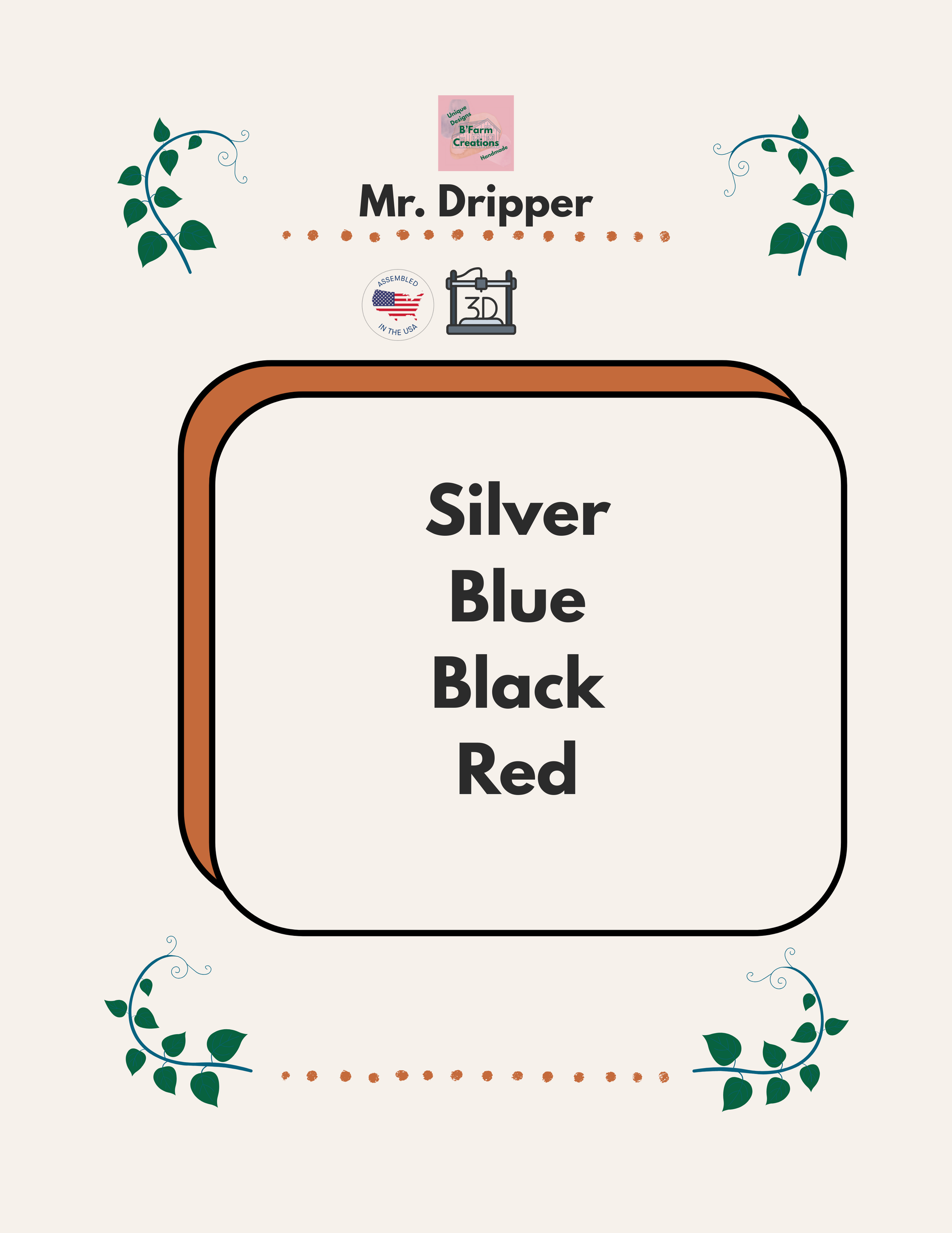 Keep your sink neat, your sponge dry, and your kitchen stylish with Mr. Dripper! A clever 3D Printed holder, designed for everyday convenience.

Made with a drip-dry design, Mr. Dripper allows proper airflow, so your sponge dries faster, helping reduce odors and mess around the sink. Its compact size fits easily by the faucet without taking up valuable counter space.